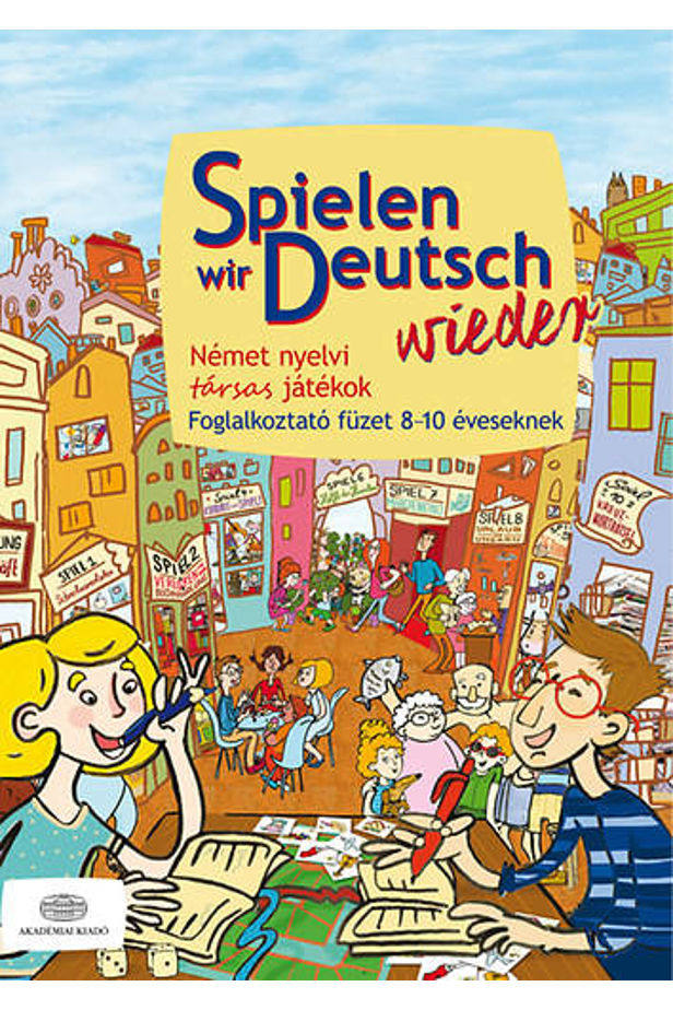 Spielen wir Deutsch wieder - Német nyelvi társas játékok